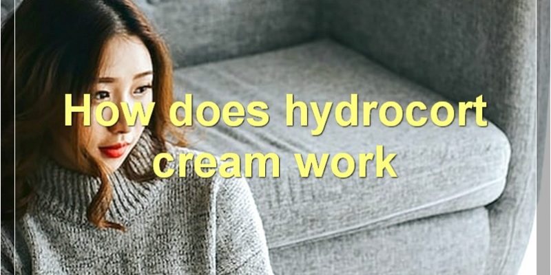 Hydrocort Cream: Everything You Need To Know