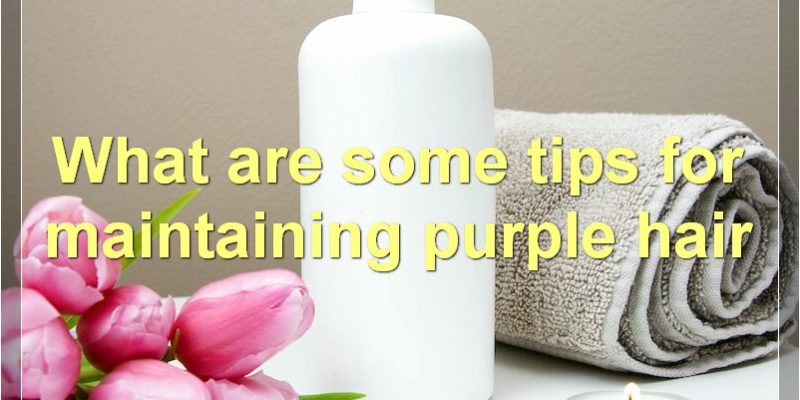 The Best Way To Dye Your Hair Purple